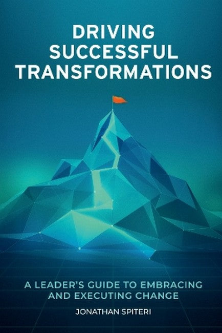 Driving Successful Transformations