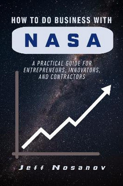 How to Do Business with NASA