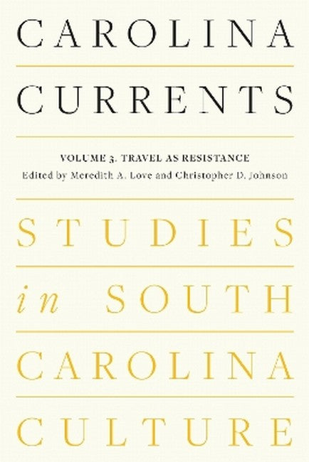 Carolina Currents, Studies in South Carolina Culture
