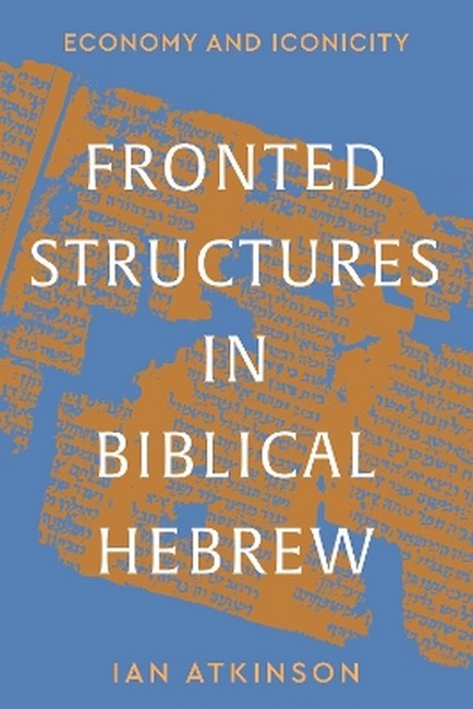 Fronted Structures in Biblical Hebrew