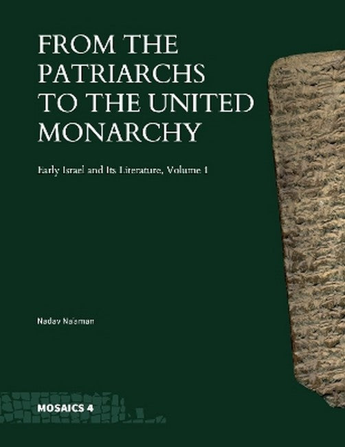 From the Patriarchs to the United Monarchy