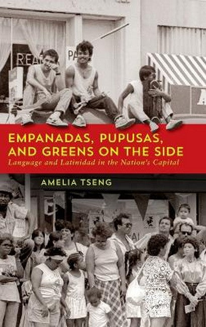 Empanadas, Pupusas, and Greens on the Side