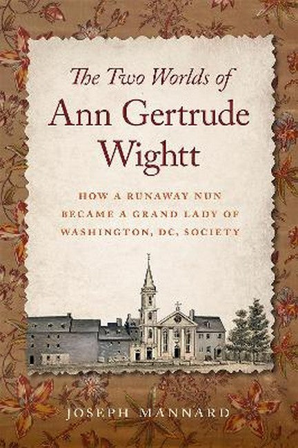 The Two Worlds of Ann Gertrude Wightt