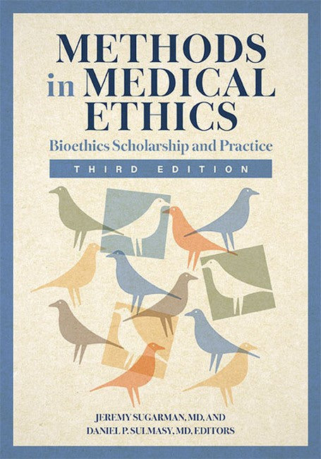 Methods in Medical Ethics