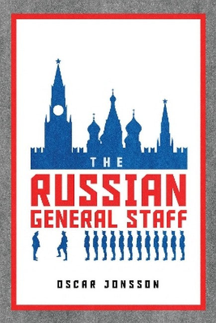 The Russian General Staff