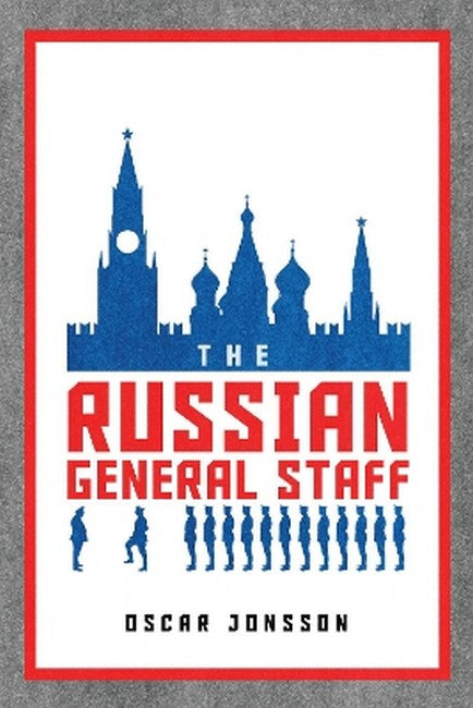 The Russian General Staff