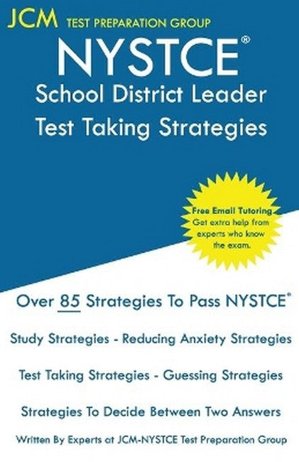 NYSTCE School District Leader - Test Taking Strategies