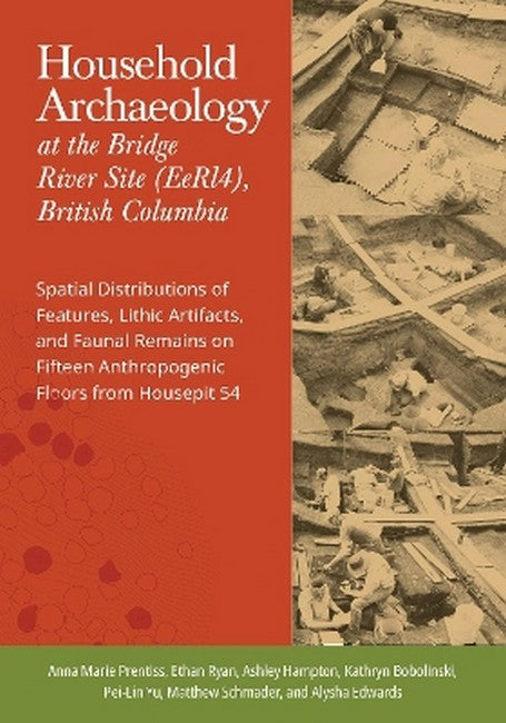 Household Archaeology at the Bridge River Site (EeRI4), British Columbia