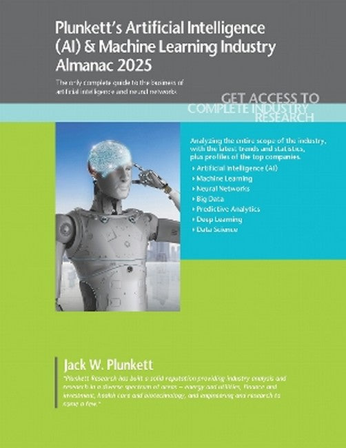 Plunkett's Artificial Intelligence (AI) & Machine Learning Industry Almanac 2025