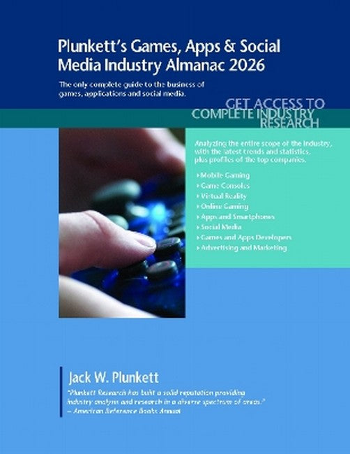 Plunkett's Games, Apps & Social Media Industry Almanac 2026