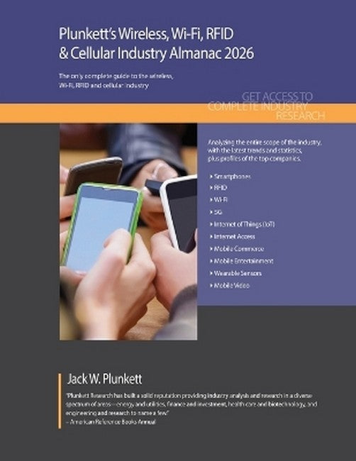 Plunkett's Wireless, Wi-Fi, RFID & Cellular Industry Almanac 2026