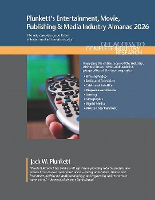 Plunkett's Entertainment, Movie, Publishing & Media Industry Almanac 2026