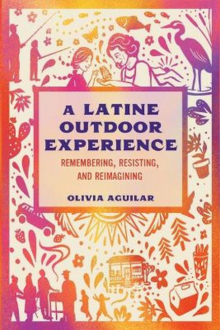 A Latine Outdoor Experience