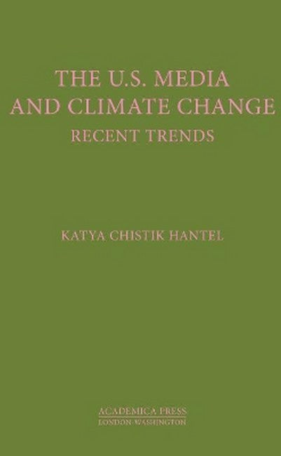 The U.S. Media and Climate Change
