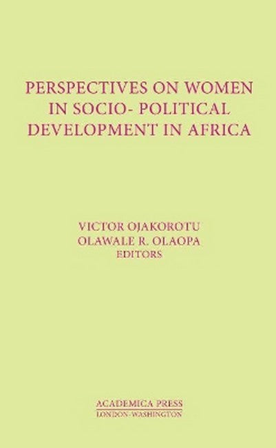 Perspectives on Women in Socio-Political Development in Africa