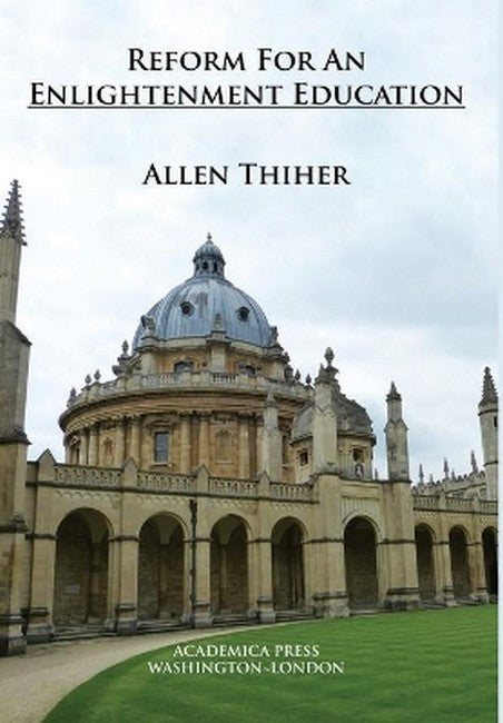 Reform For An Enlightenment Education