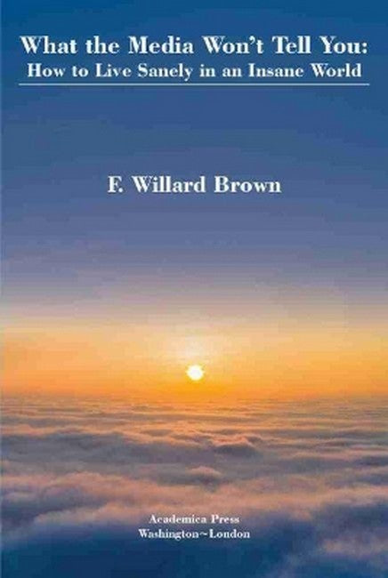 What the Media Won't Tell You