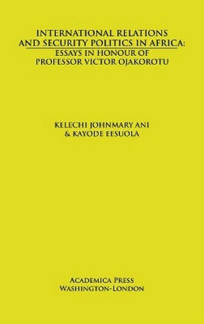 International Relations and Security Politics in Africa