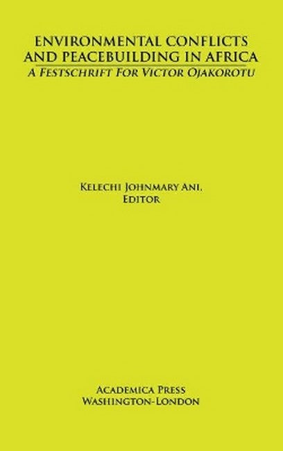 Environmental Conflicts and Peacebuilding in Africa