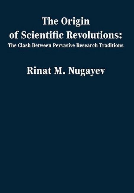 The Origin of Scientific Revolutions