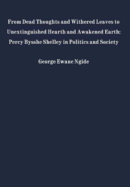 From Dead Thoughts and Withered Leaves To Unextinguished Hearth and Awakened Earth