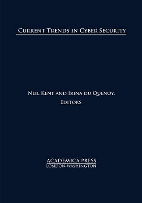 Current Trends in Cyber Security