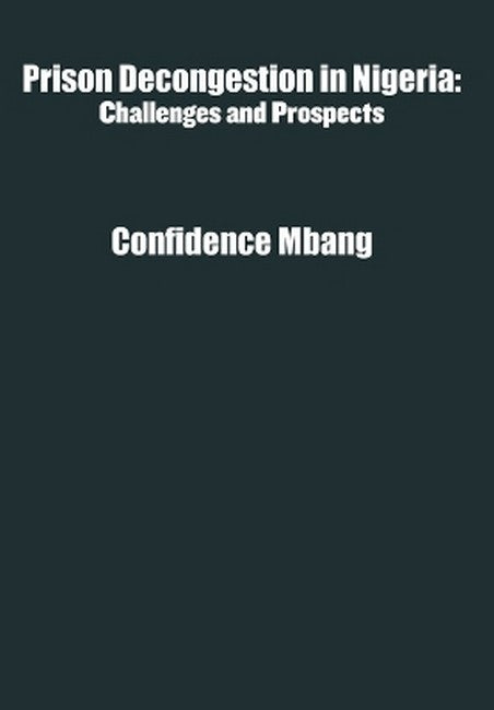 Prison Decongestion in Nigeria