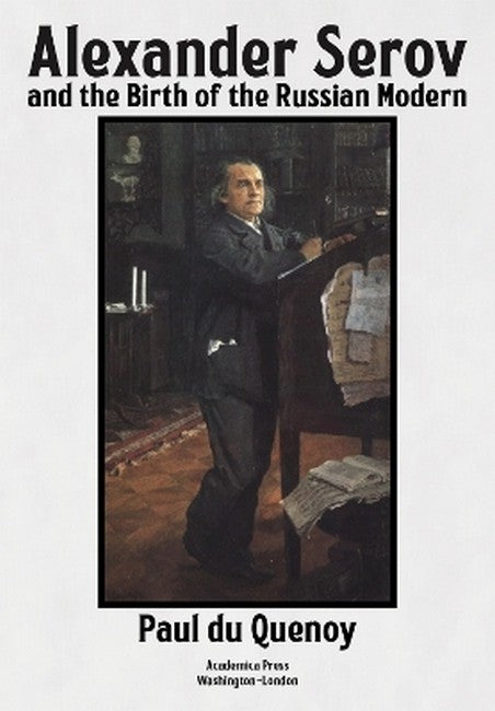 Alexander Serov and the Birth of the Russian Modern 2/e