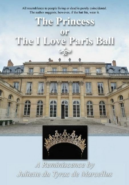 The Princess, or the I Love Paris Ball