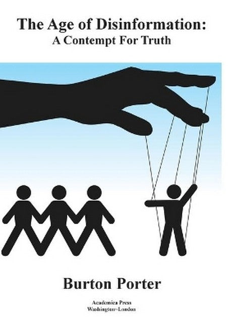 The Age of Disinformation