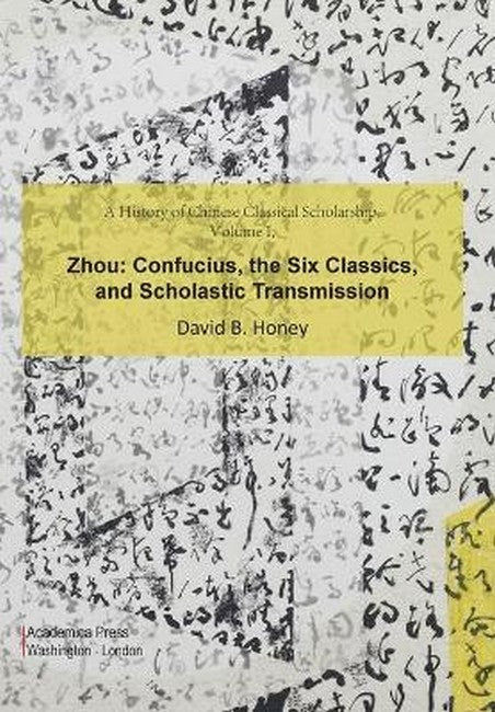 A History of Chinese Classical Scholarship, Volume I
