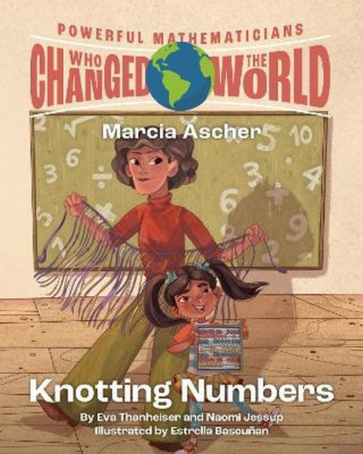 Powerful Mathematicians Who Changed the World, Grades 3-5