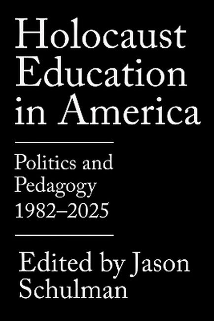 Holocaust Education in America