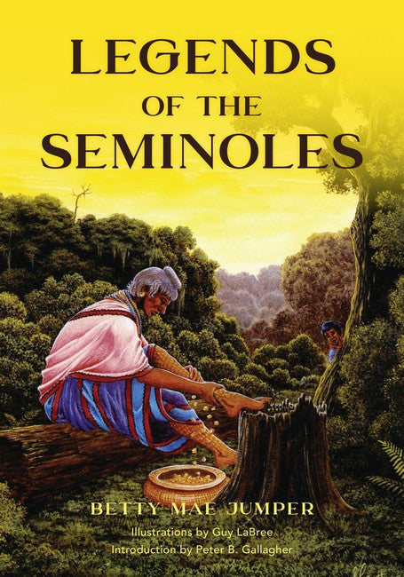 Legends of the Seminoles 2/e