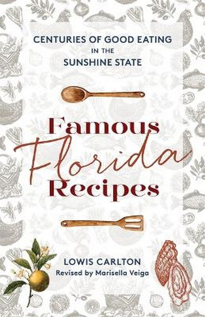 Famous Florida Recipes 2/e