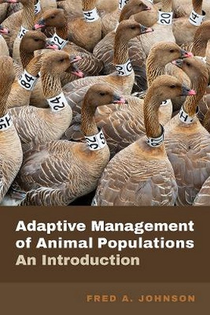 Adaptive Management of Animal Populations