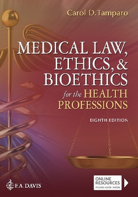 Medical Law, Ethics, & Bioethics for the Health Professions 8/e