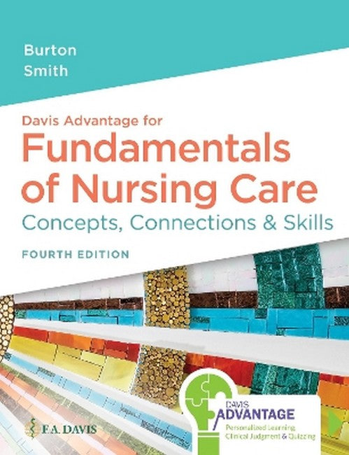 Davis Advantage for Fundamentals of Nursing Care 4/e