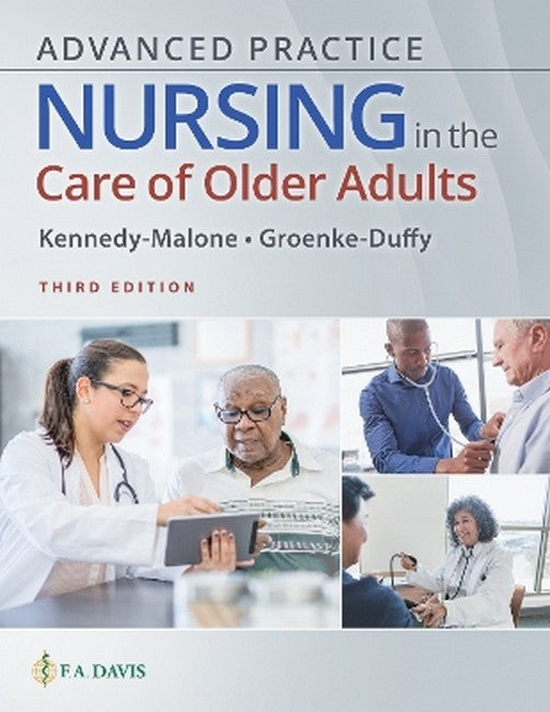 Advanced Practice Nursing in the Care of Older Adults 3/e