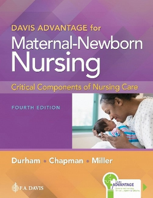 Davis Advantage for Maternal-Newborn Nursing 4/e