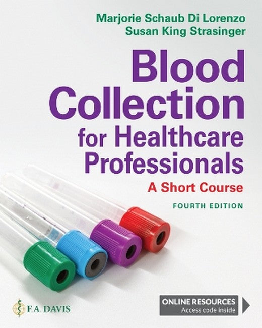 Blood Collection for Healthcare Professionals 4/e