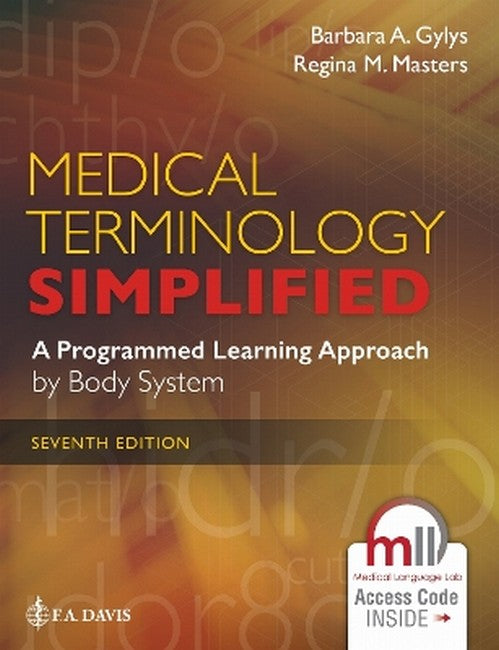 Medical Terminology Simplified 7/e