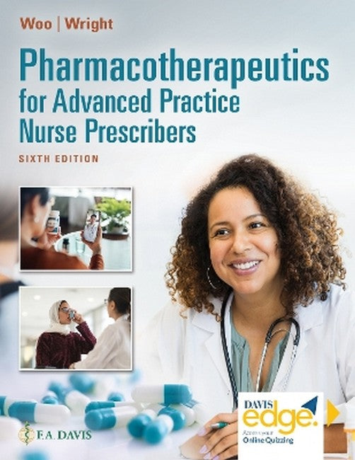 Pharmacotherapeutics for Advanced Practice Nurse Prescribers 6/e
