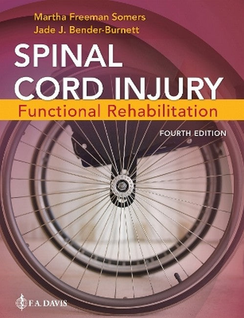 Spinal Cord Injury 4/e