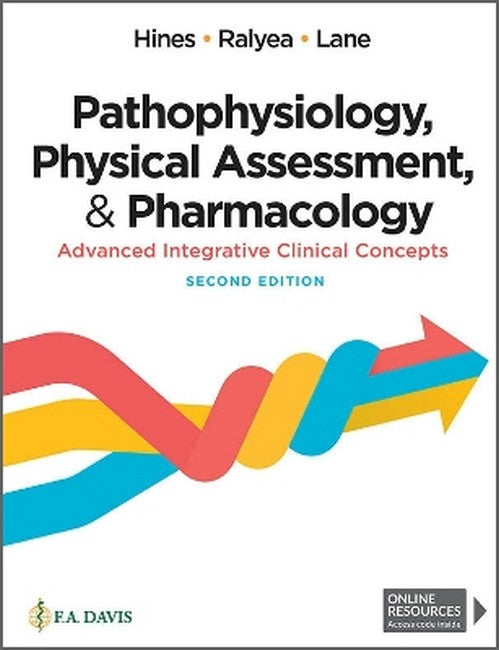 Pathophysiology, Physical Assessment, and Pharmacology 2/e