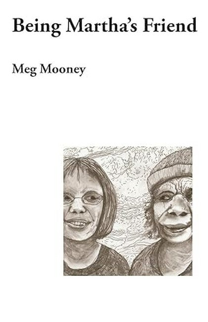 Being Martha's Friend