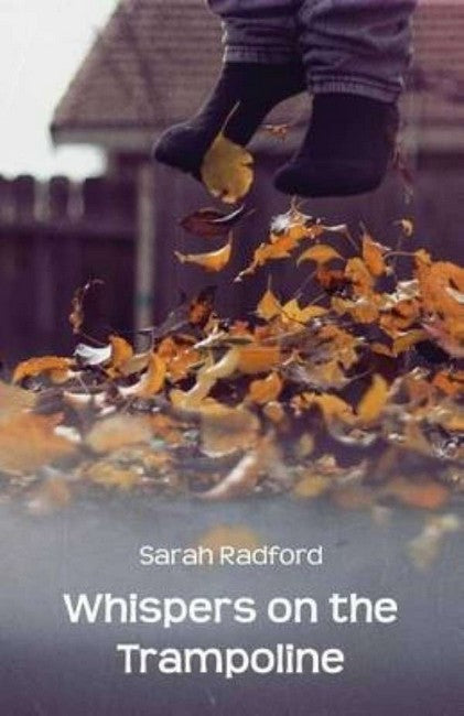 Whispers on the Trampoline