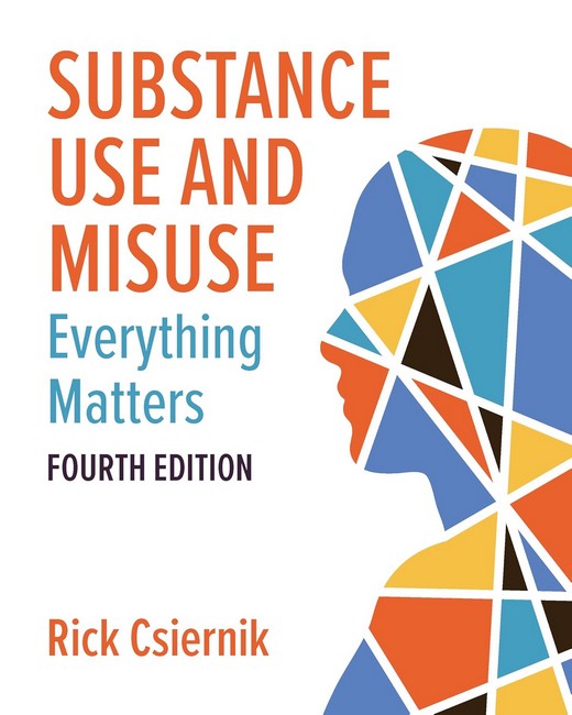 Substance Use and Misuse, Fourth Edition 4/e