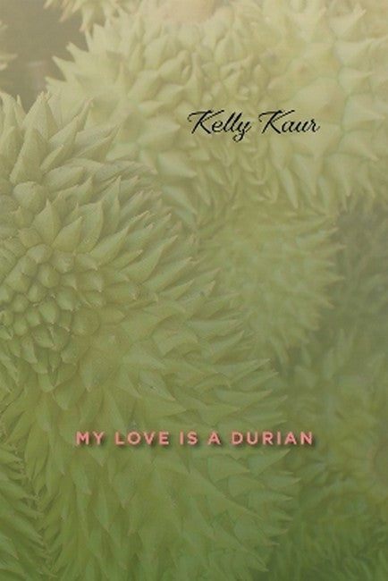 My Love Is a Durian