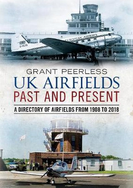 UK Airfields Past and Present